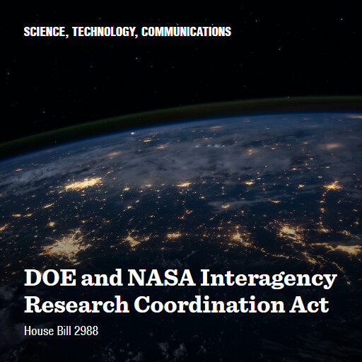 H.R.2988 118 DOE and NASA Interagency Research Coordination Act (2)